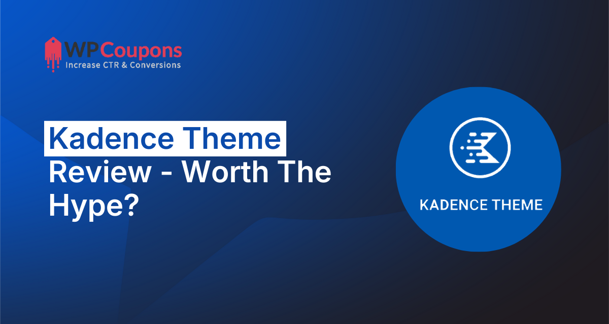 Kadence WP Theme Review